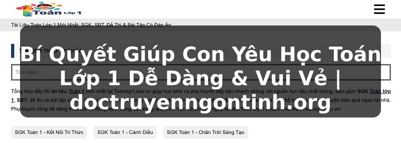 Truyện Tranh Bí Quyết Giúp Con Yêu Học Toán Lớp 1 Dễ Dàng & Vui Vẻ | doctruyenngontinh.org