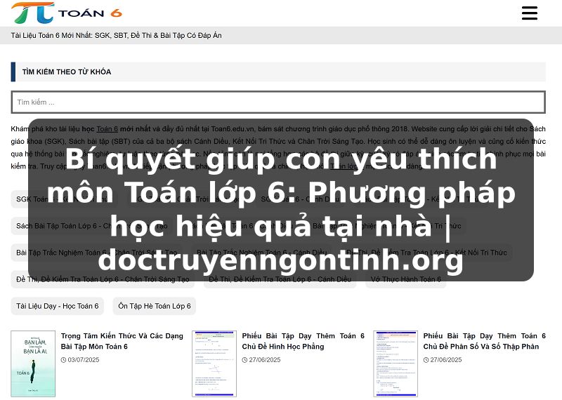 Truyện Tranh Bí quyết giúp con yêu thích môn Toán lớp 6: Phương pháp học hiệu quả tại nhà | doctruyenngontinh.org