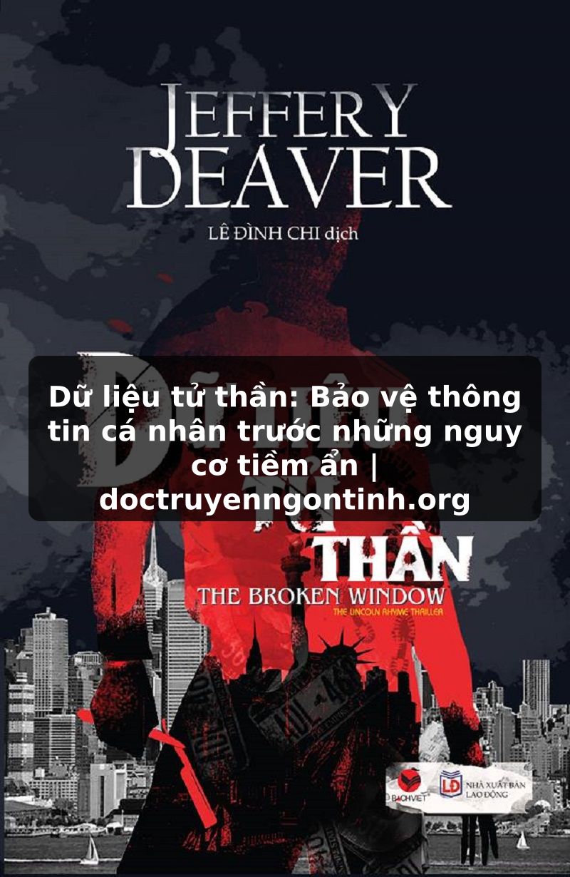 Truyện Tranh Dữ liệu tử thần: Bảo vệ thông tin cá nhân trước những nguy cơ tiềm ẩn | doctruyenngontinh.org
