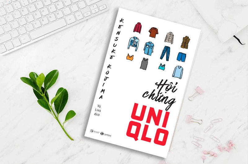 hoi-chung-uniqlo-bai-hoc-kinh-doanh-tu-de-che-thoi-trang-toi-gian-doctruyenngontinh-org-4-1