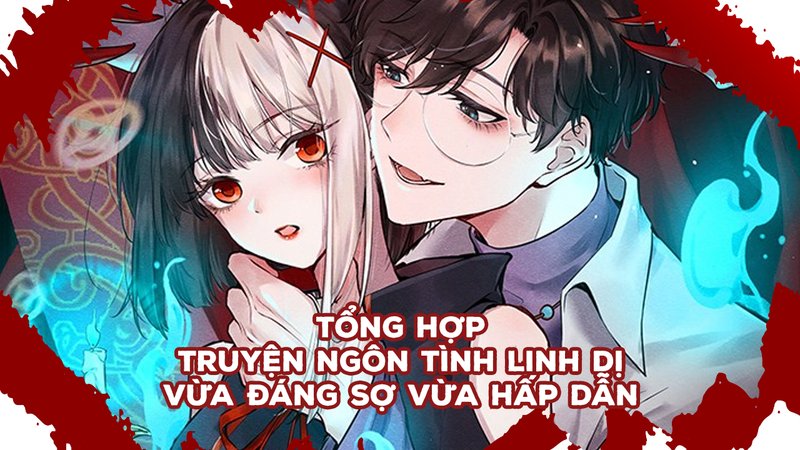 ngon-tinh-linh-di-kham-pha-the-gioi-am-anh-lang-man-doctruyenngontinh-org-4-1