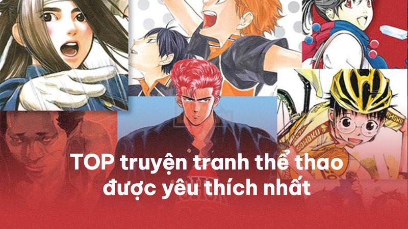 top-truyen-tranh-the-thao-kham-pha-nhung-cau-chuyen-truyen-cam-hung-doctruyenngontinh-org-4-1